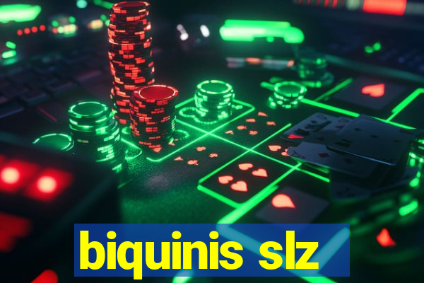 biquinis slz